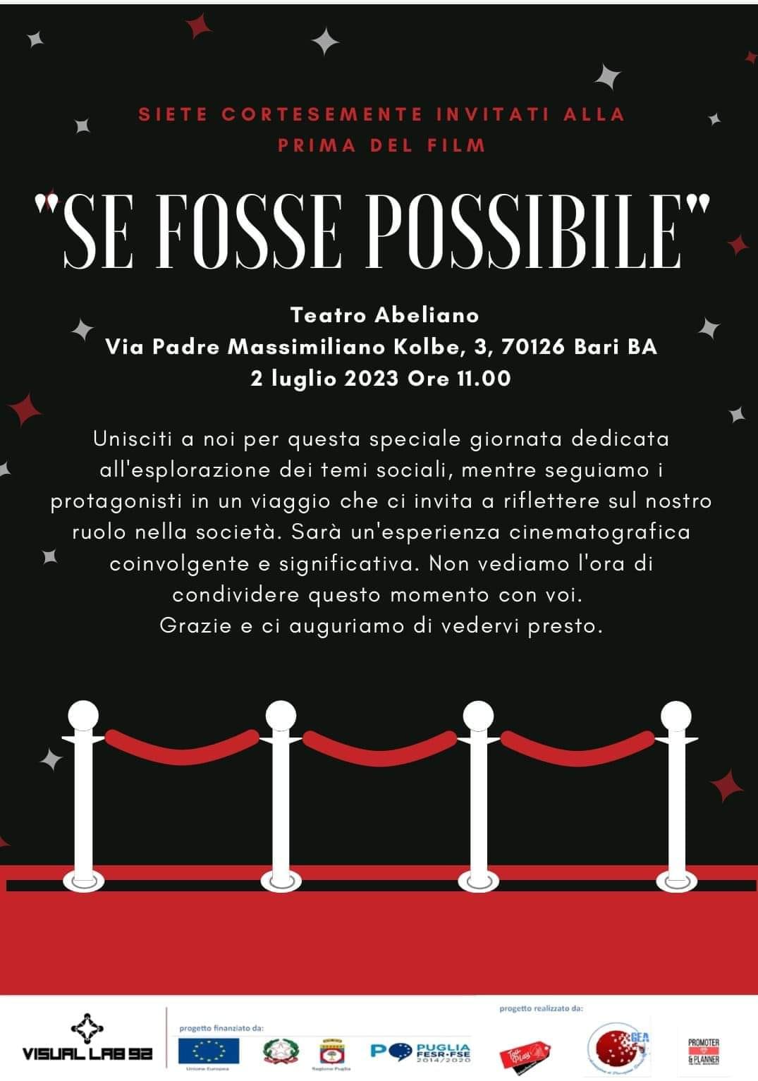 se fosse possibile